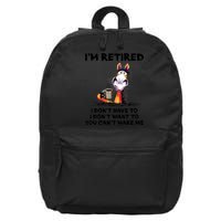 Im Retired I Dont Have To I Dont Want To Horse 16 in Basic Backpack