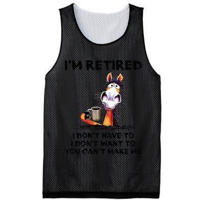 Im Retired I Dont Have To I Dont Want To Horse Mesh Reversible Basketball Jersey Tank