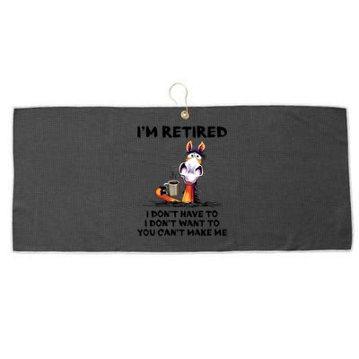 Im Retired I Dont Have To I Dont Want To Horse Large Microfiber Waffle Golf Towel
