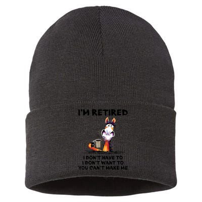Im Retired I Dont Have To I Dont Want To Horse Sustainable Knit Beanie
