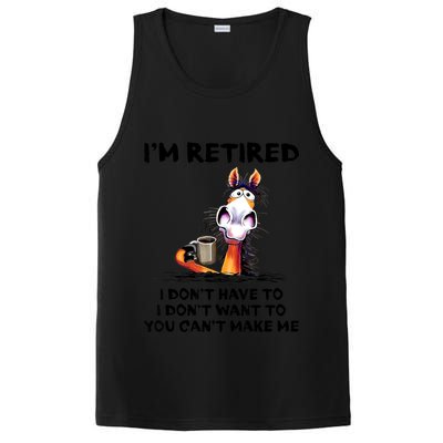Im Retired I Dont Have To I Dont Want To Horse PosiCharge Competitor Tank
