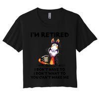 Im Retired I Dont Have To I Dont Want To Horse Crop Top