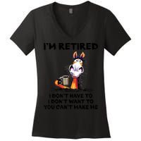 Im Retired I Dont Have To I Dont Want To Horse Women's V-Neck T-Shirt