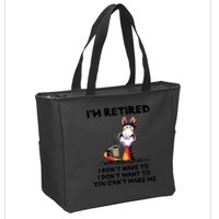Im Retired I Dont Have To I Dont Want To Horse Zip Tote Bag
