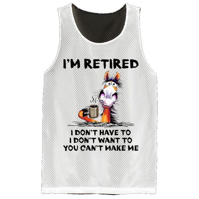 IM Retired I DonT Have To I DonT Want To Horse Mesh Reversible Basketball Jersey Tank