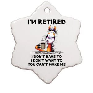 IM Retired I DonT Have To I DonT Want To Horse Ceramic Star Ornament