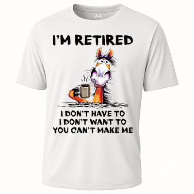 Im Retired I Dont Have To I Dont Want To Horse Performance Shirt
