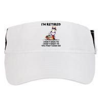 Im Retired I Dont Have To I Dont Want To Horse Adult Drive Performance Visor