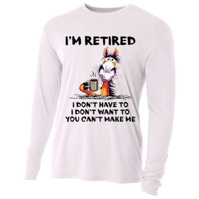 Im Retired I Dont Have To I Dont Want To Horse Cooling Performance Long Sleeve Crew