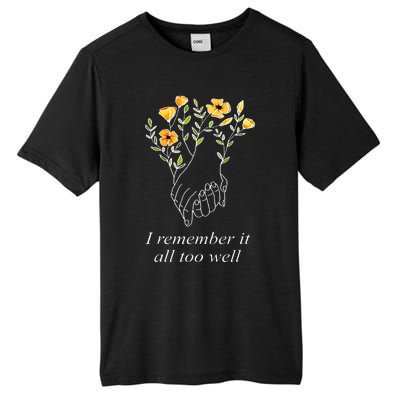 I Remember It All Too Well Sweater All Too Well Tall Fusion ChromaSoft Performance T-Shirt