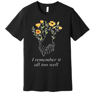 I Remember It All Too Well Sweater All Too Well Premium T-Shirt