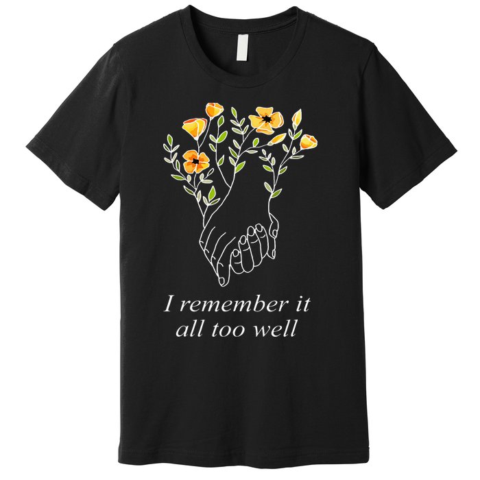 I Remember It All Too Well Sweater All Too Well Premium T-Shirt