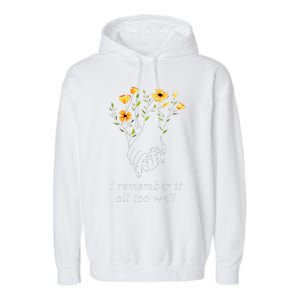 I Remember It All Too Well Sweater All Too Well Garment-Dyed Fleece Hoodie