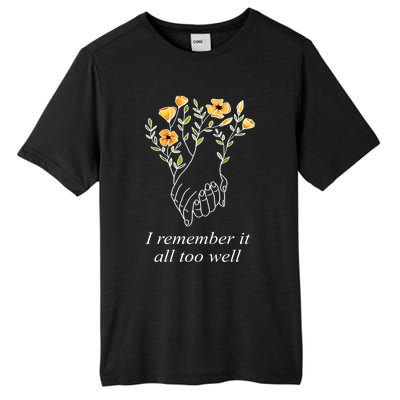 I Remember It All Too Well Sweater All Too Well Sweatshirt Tall Fusion ChromaSoft Performance T-Shirt