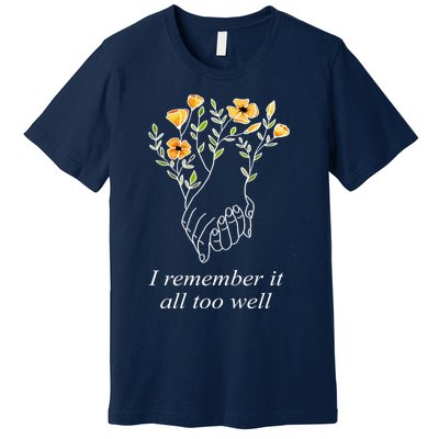 I Remember It All Too Well Sweater All Too Well Sweatshirt Premium T-Shirt