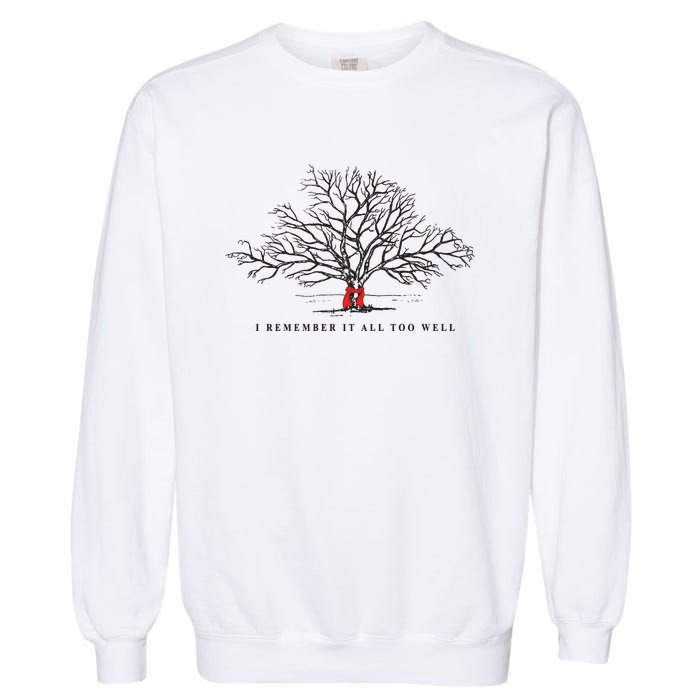 I Remember It All Too Well Swiftie Garment-Dyed Sweatshirt