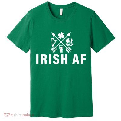 Irish AF Premium T-Shirt