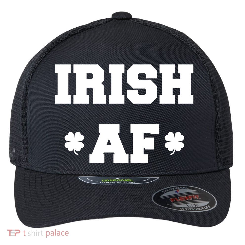 Irish AF St Patrick's Day Clover Flexfit Unipanel Trucker Cap