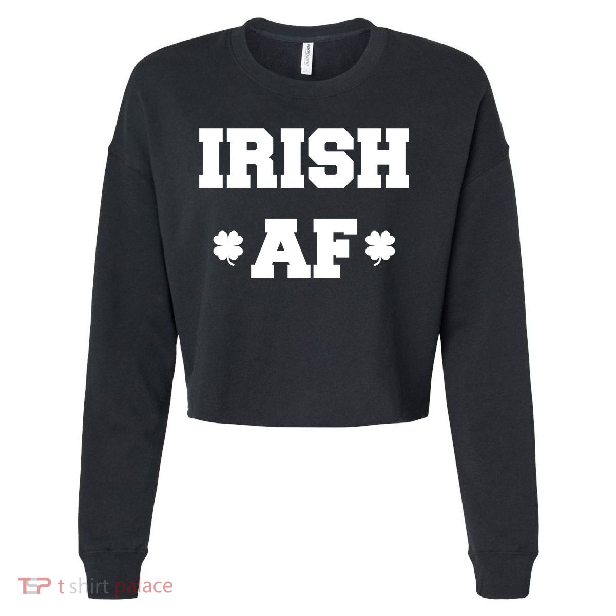Irish AF St Patrick's Day Clover Cropped Pullover Crew