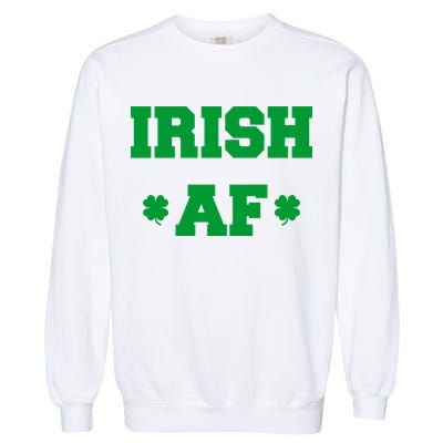 Irish AF St Patrick's Day Clover Garment-Dyed Sweatshirt