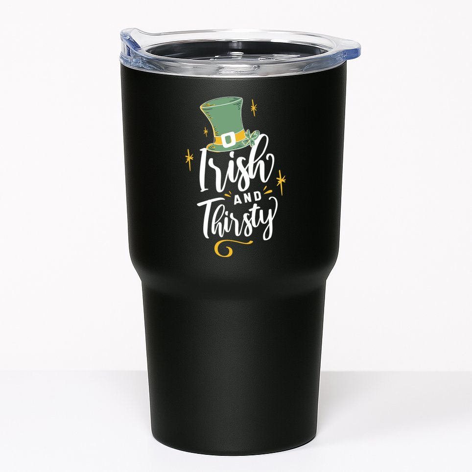Irish And Thirsty Tumbler