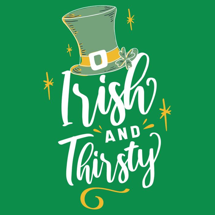 Irish And Thirsty Sweatshirt