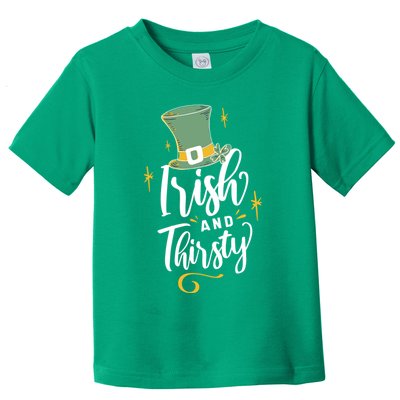 Irish And Thirsty Toddler T-Shirt