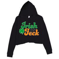 Irish as Feck Funny St. Patrick's Day Crop Fleece Hoodie
