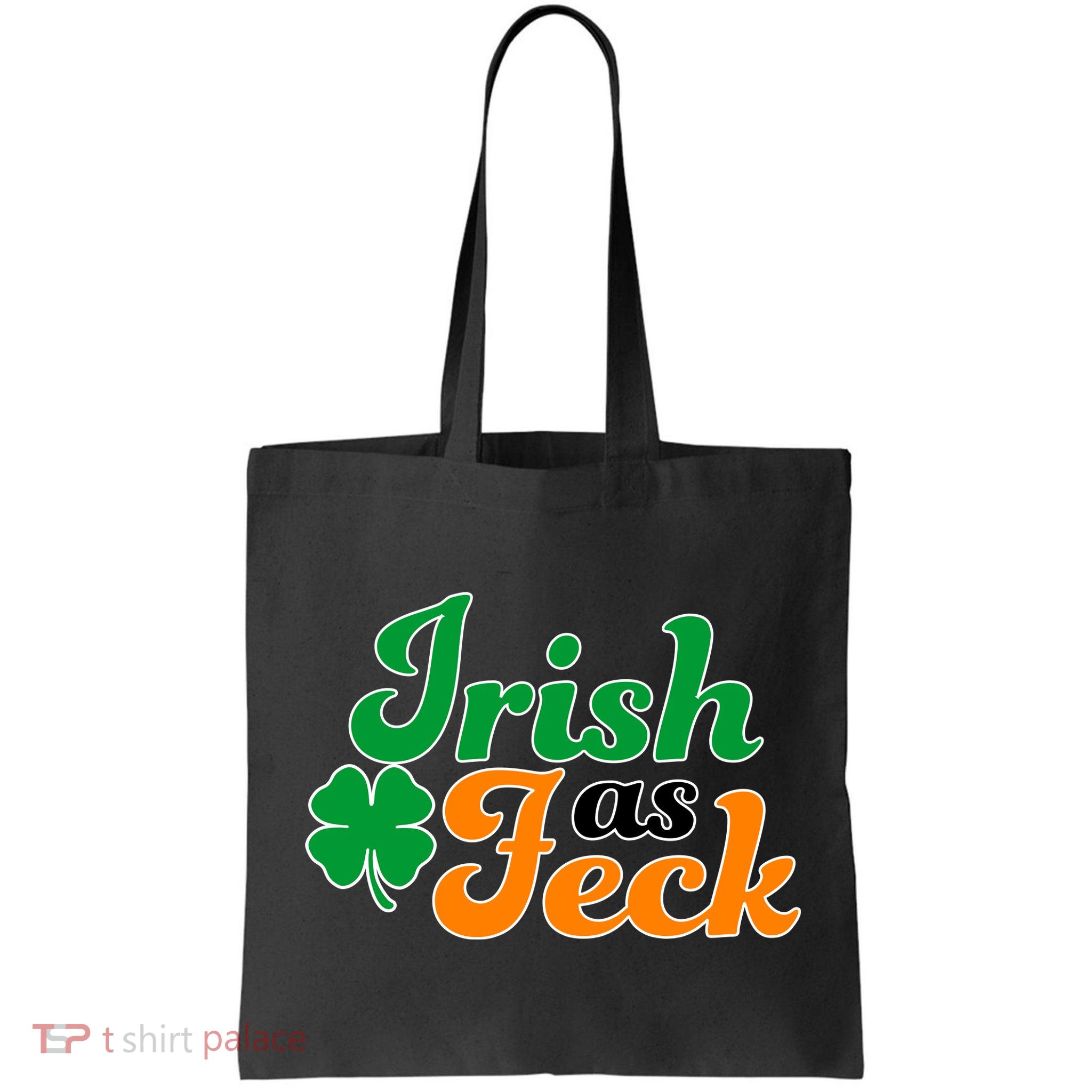 Irish as Feck Funny St. Patrick's Day Bag
