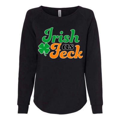 Irish as Feck Funny St. Patrick's Day Womens California Wash Sweatshirt