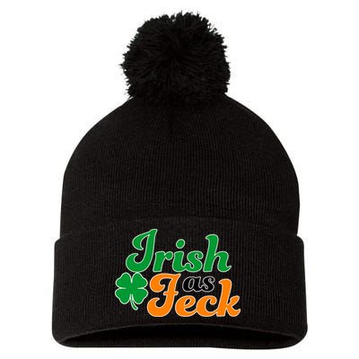 Irish as Feck Funny St. Patrick's Day Pom Pom 12in Knit Beanie