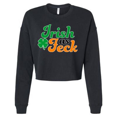 Irish as Feck Funny St. Patrick's Day Cropped Pullover Crew