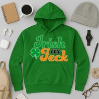 Irish as Feck Funny St. Patrick's Day Hoodie