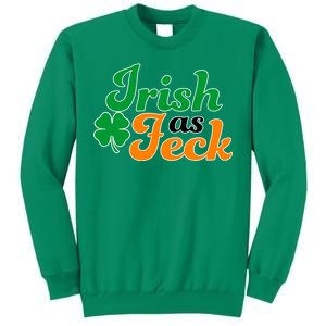 Irish as Feck Funny St. Patrick's Day Sweatshirt