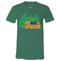 Irish as Feck Funny St. Patrick's Day V-Neck T-Shirt