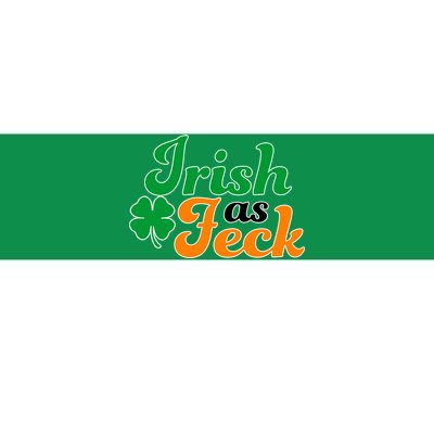 Irish as Feck Funny St. Patrick's Day Bumper Sticker