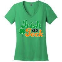 Irish as Feck Funny St. Patrick's Day Women's V-Neck T-Shirt