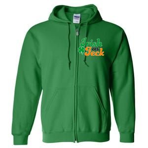 Irish as Feck Funny St. Patrick's Day Full Zip Hoodie