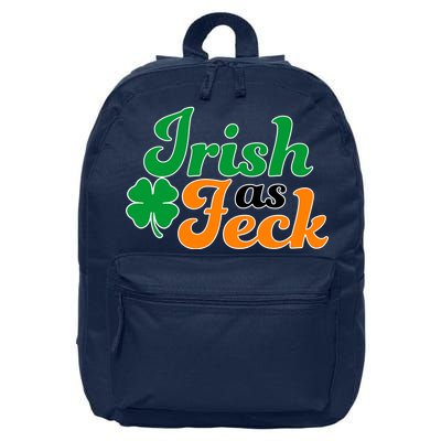 Irish as Feck Funny St. Patrick's Day 16 in Basic Backpack