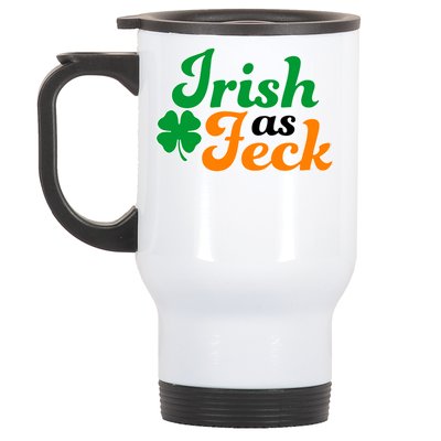 Irish as Feck Funny St. Patrick's Day Stainless Steel Travel Mug