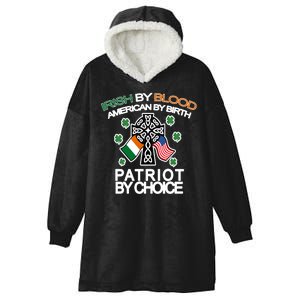 Irish By Blood American By Birth Patriotic By Choice Hooded Wearable Blanket