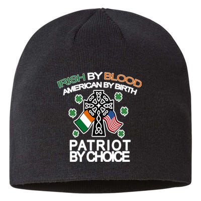 Irish By Blood American By Birth Patriotic By Choice Sustainable Beanie