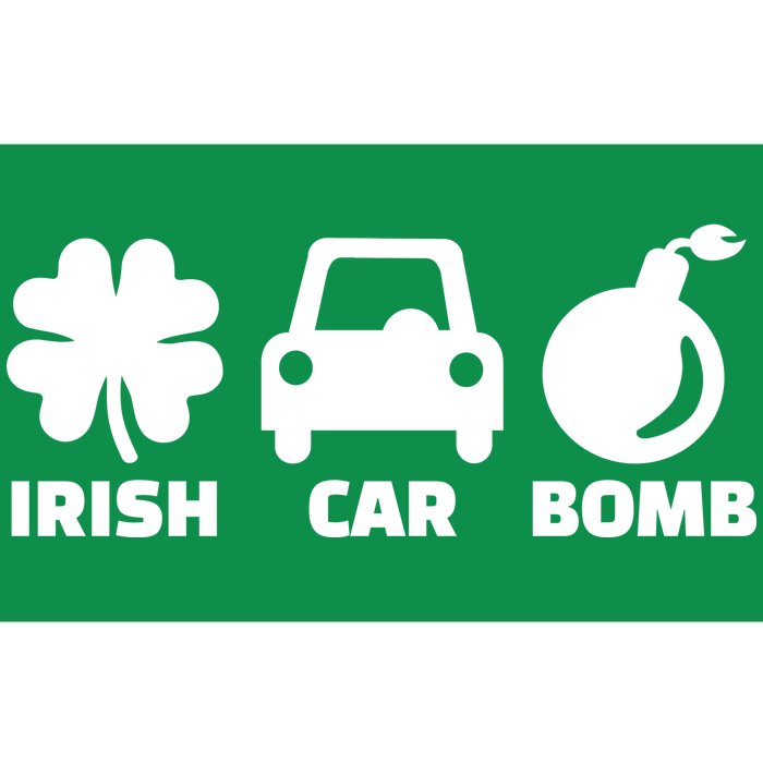 Irish Car Bomb Bumper Sticker