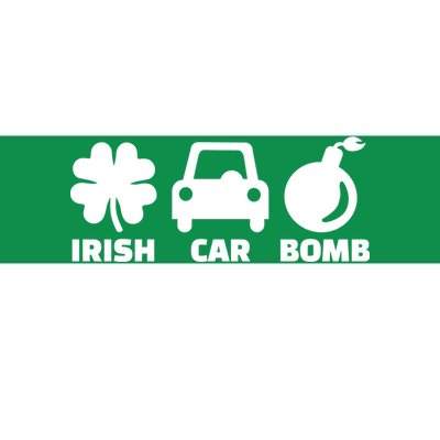 Irish Car Bomb Bumper Sticker