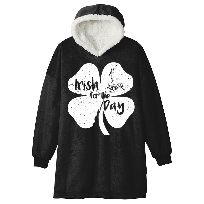 Irish For The Day Hooded Wearable Blanket