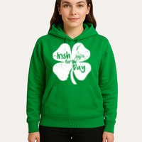 Irish For The Day Hoodie