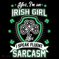 Irish Girl I Speak Fluent Sarcasm Sustainable Bucket Hat