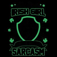 Irish Girl I Speak Fluent Sarcasm Mug