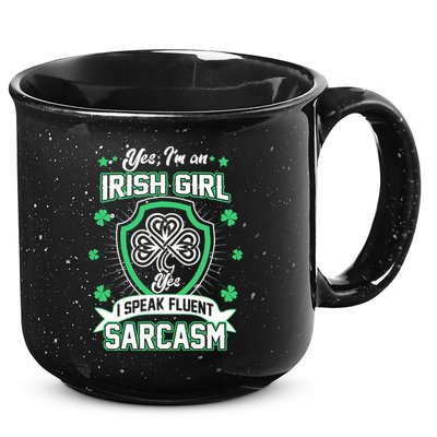 Irish Girl I Speak Fluent Sarcasm 15oz Campfire Ceramic Mug