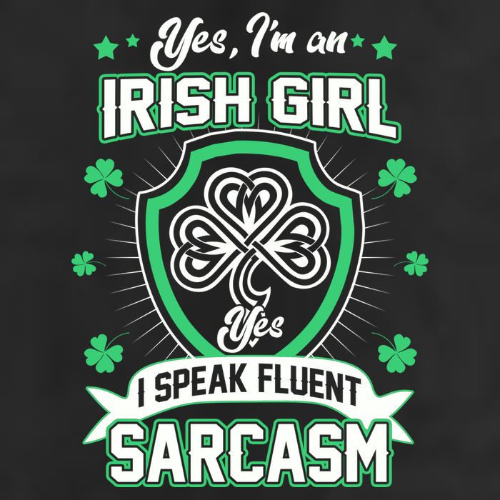 Irish Girl I Speak Fluent Sarcasm Beanie